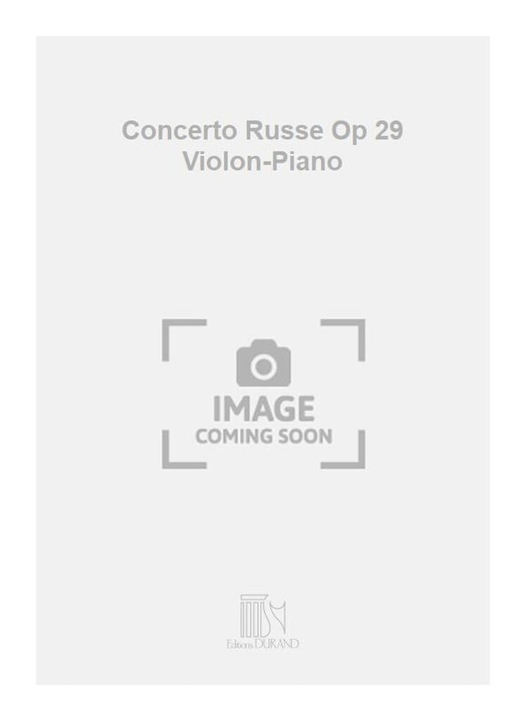 Concerto Russe Op 29 Violon-Piano